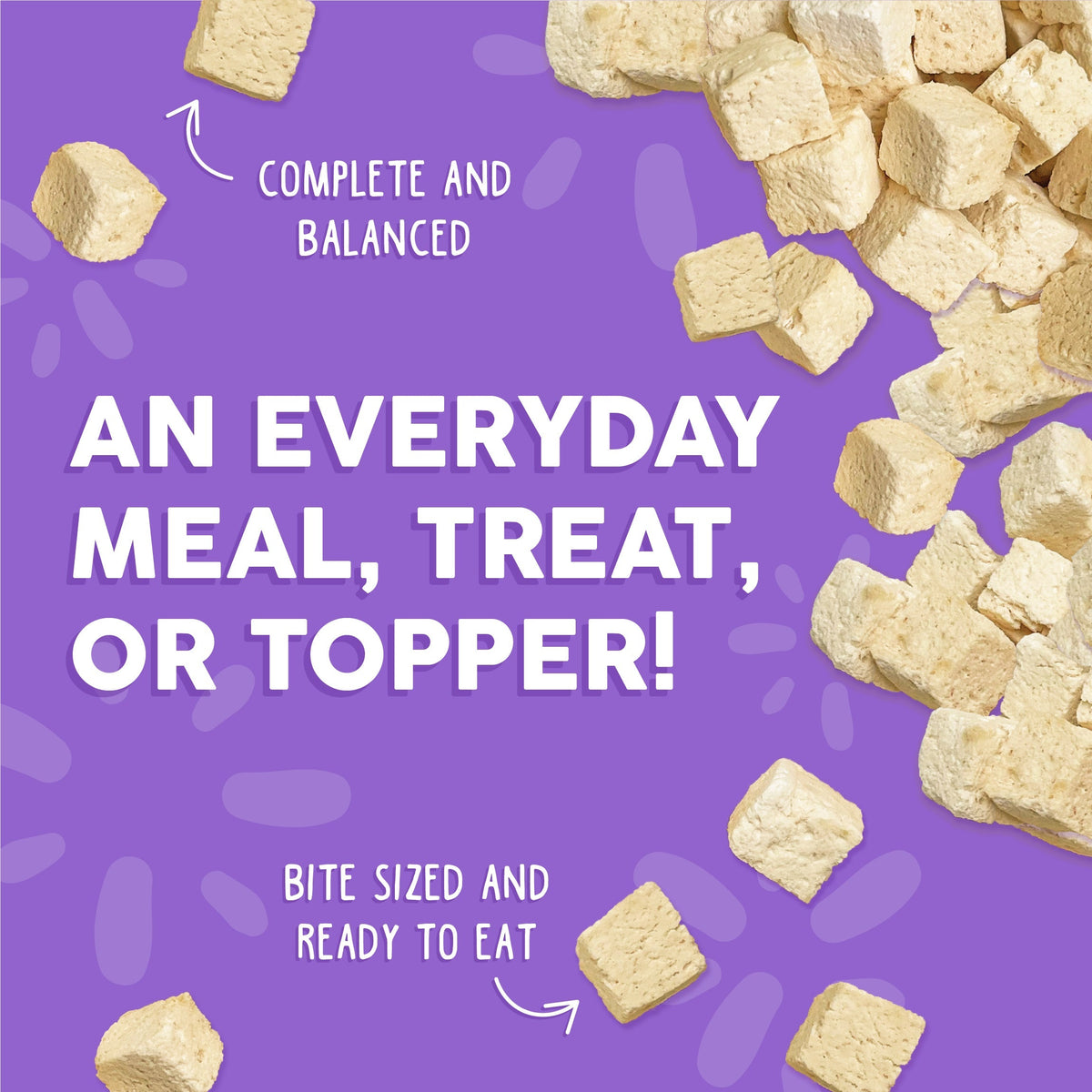 Weruva Paw Lickin' Chicken Freeze Dried cat food cubes on a purple background. “An everyday meal, treat, or topper! Complete and balanced. Bite sized and ready to eat.” Ideal for those wanting quality chicken breast cat food.