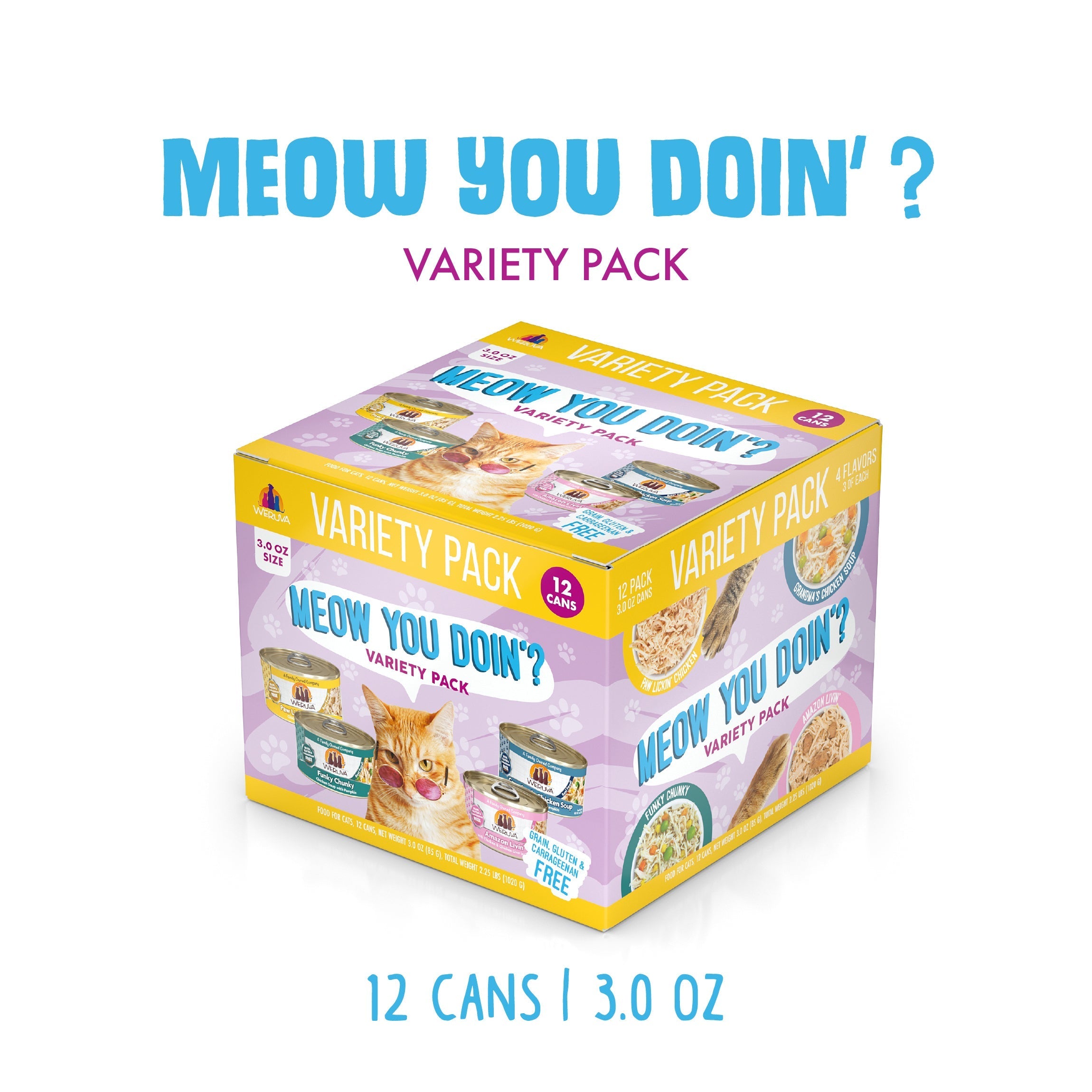 A 12-can box of Weruva's Meow You Doin'? Variety Pack features colorful packaging with images of cat food cans and a cat, highlighting "Variety Pack," "12 cans | 3.0 oz." and boneless white breast meat chicken recipes.