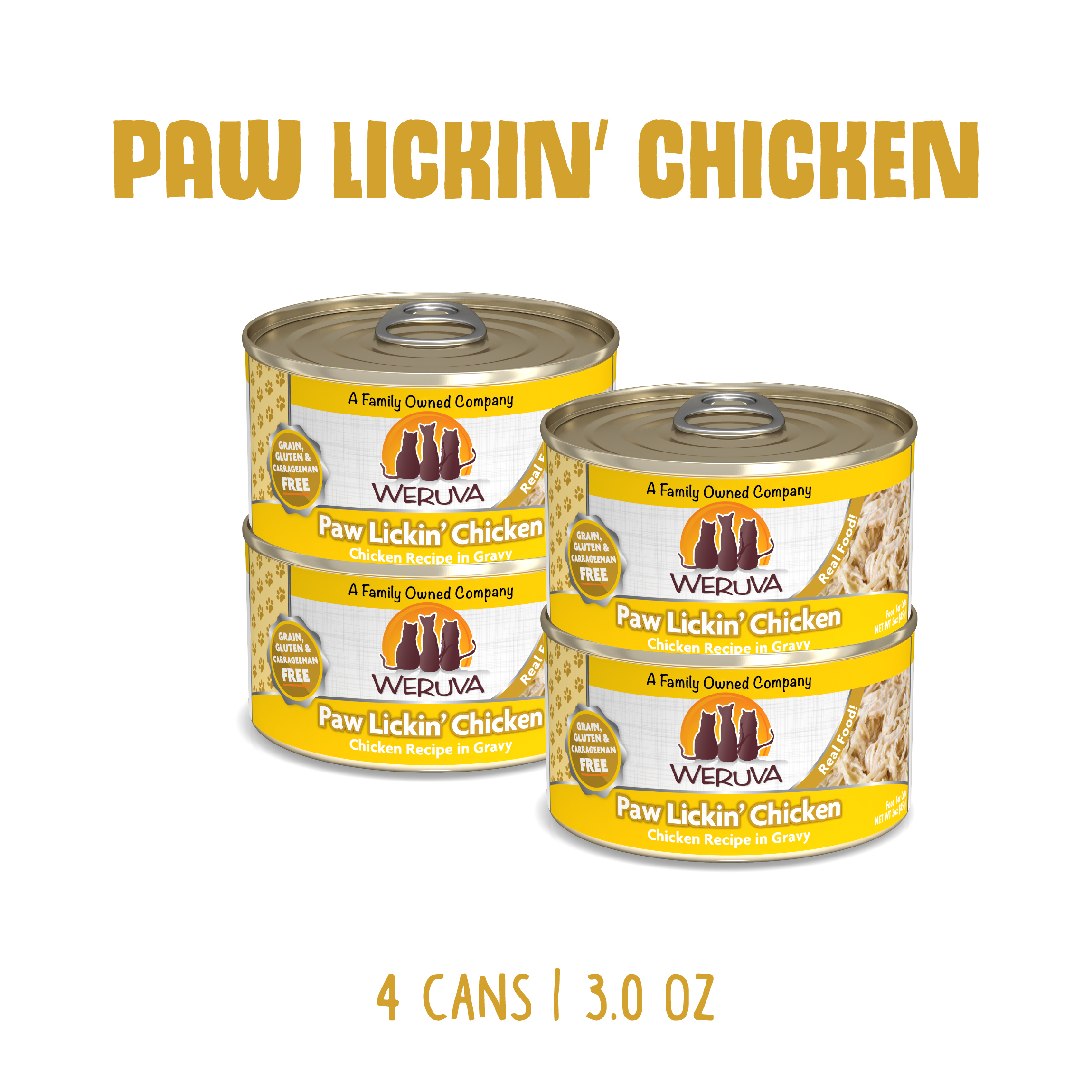 Four cans of Weruva Paw Lickin' Chicken cat food are stacked in two piles. The yellow and white label shows shredded chicken in gravy, with "4 cans | 3.0 oz." printed below.