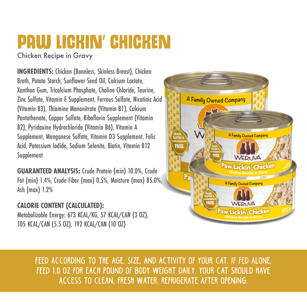 Image of Weruva Paw Lickin' Chicken cat food cans with product info, ingredients, nutrition facts, and feeding guide. The yellow-white design features cats and a family, spotlighting boneless chicken in savory gravy.