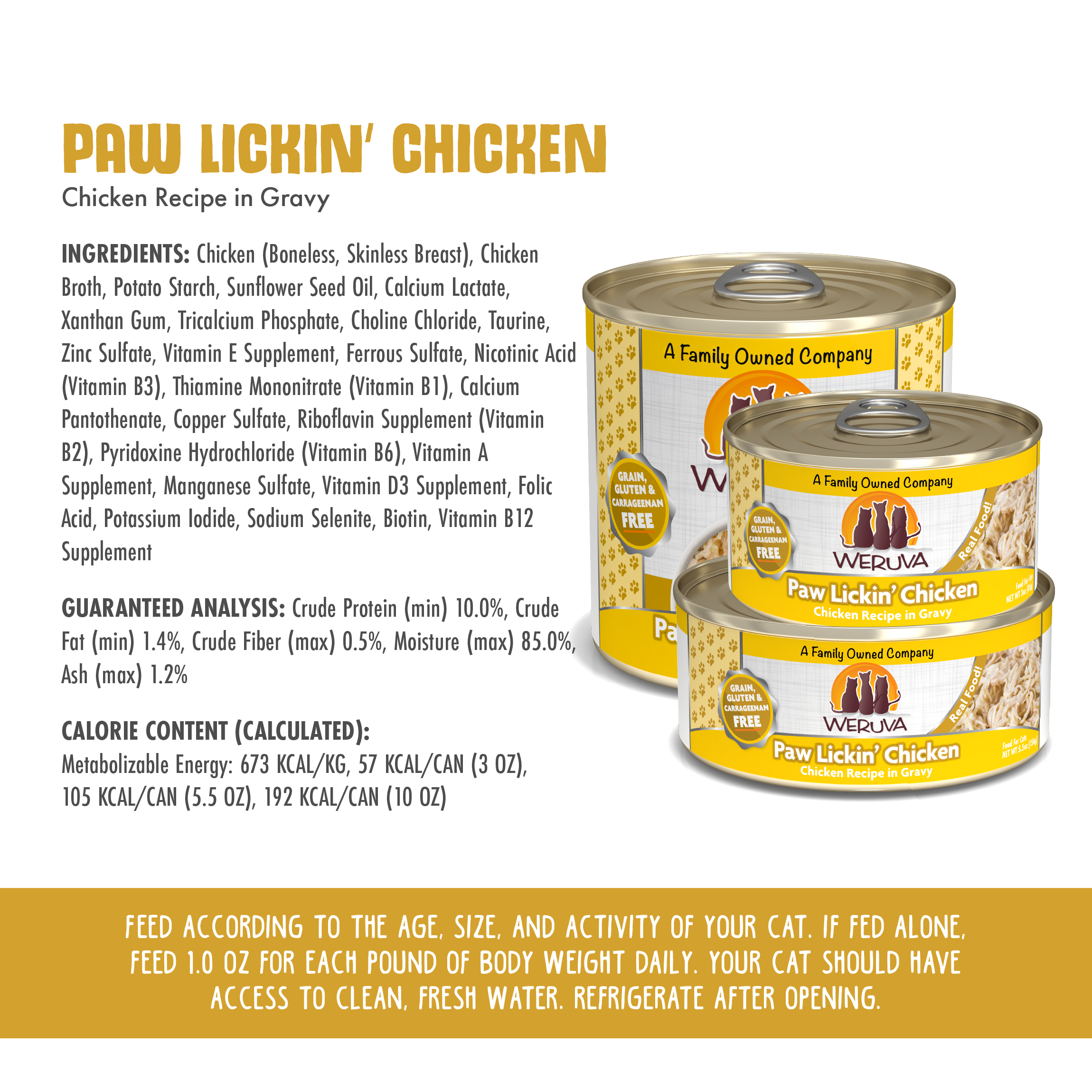 Weruva Paw Lickin' Chicken canned cat food is displayed in three sizes, with a nutrition facts table, guaranteed analysis, calorie content, and feeding instructions for cats.