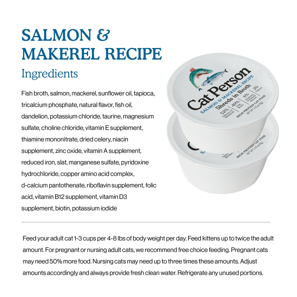 Two stacked containers of Cat Person Salmon & Mackerel Shreds in Broth feature balanced nutrition for cats. The white packaging shows a fish illustration and lists ingredients like fish broth, salmon, oils, vitamins, and feeding guidelines.