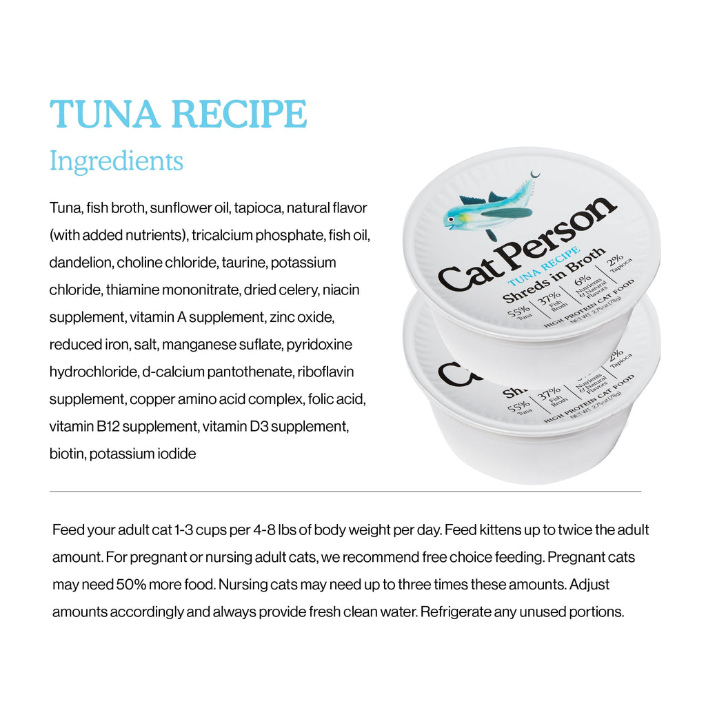Two cans of Cat Person Tuna Shreds in Broth are stacked on a white background. Text beside the cans highlights high-quality tuna and balanced nutrition, with ingredients and feeding instructions for adults, nursing or pregnant cats, and kittens.